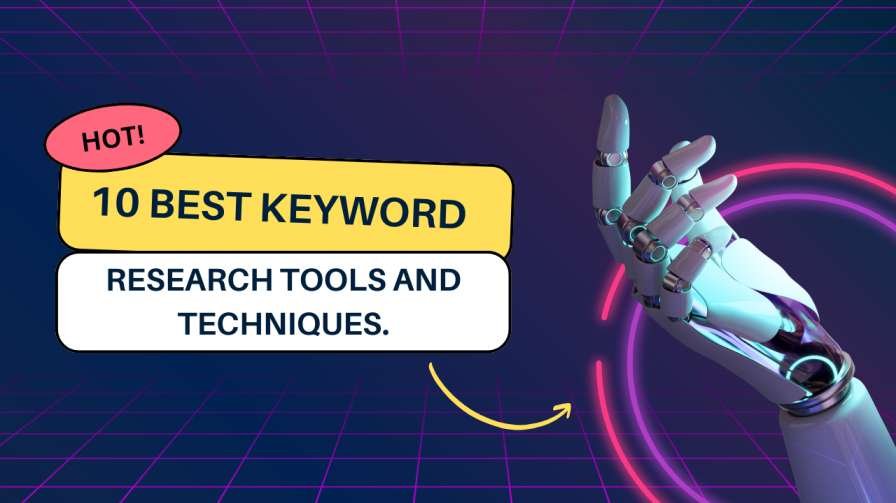 Best Keyword Research Tools and Techniques