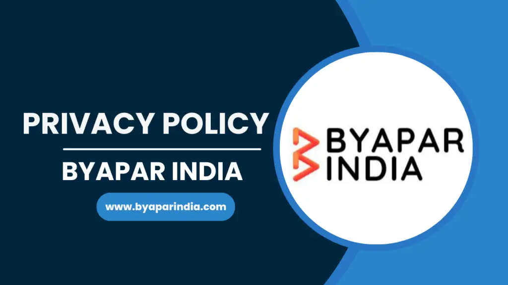 Privacy Policy byapar india